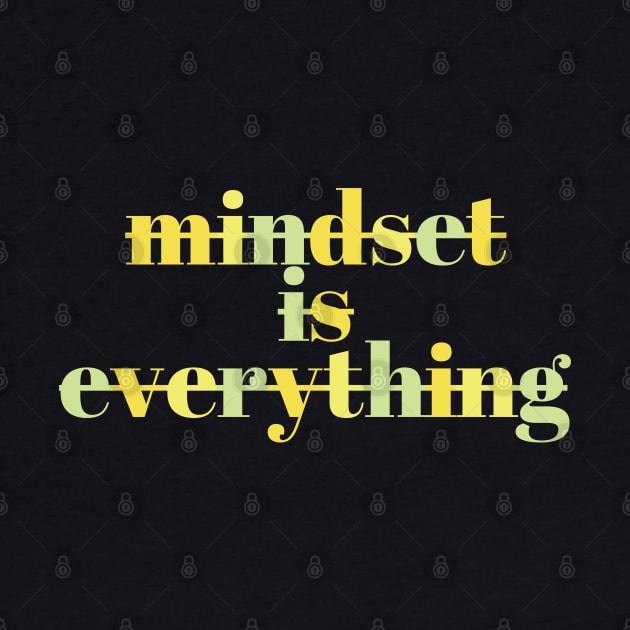 Mindset is everything by NomiCrafts